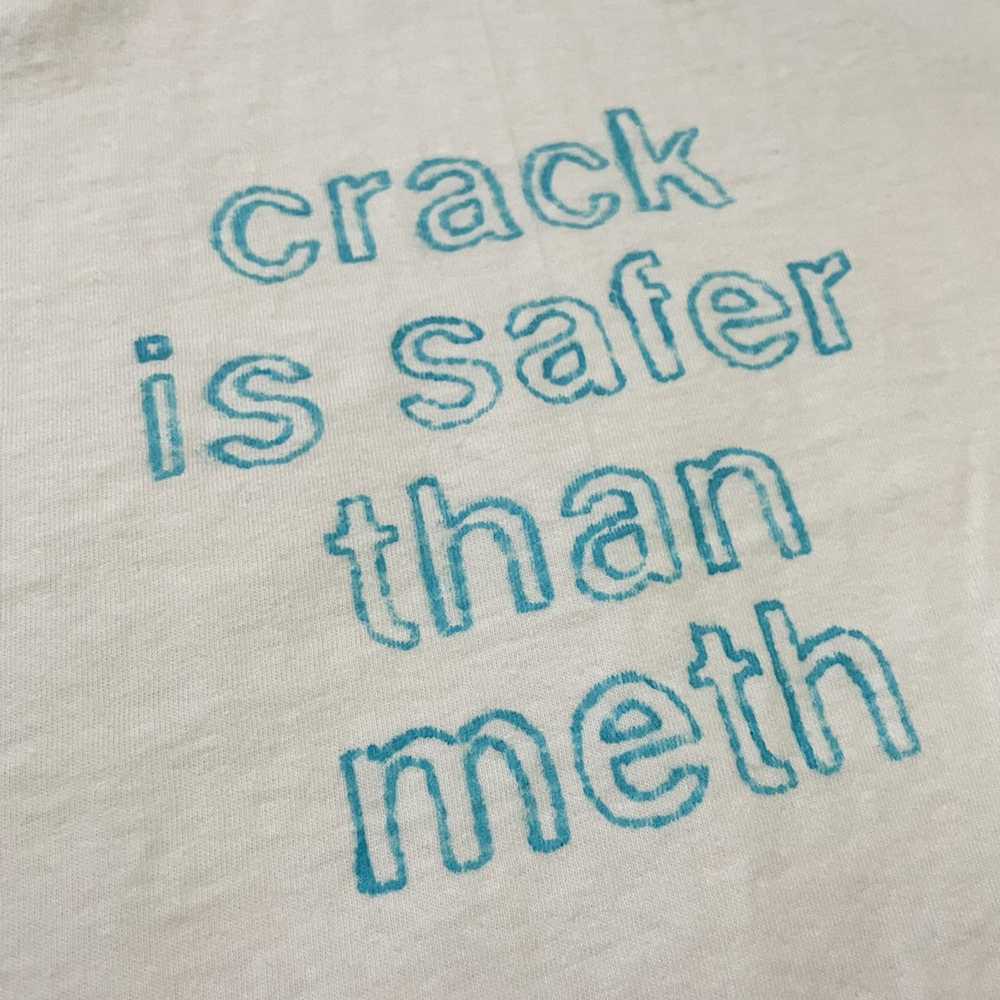 Art × Humor × Vintage crack is safer than meth 90… - image 4