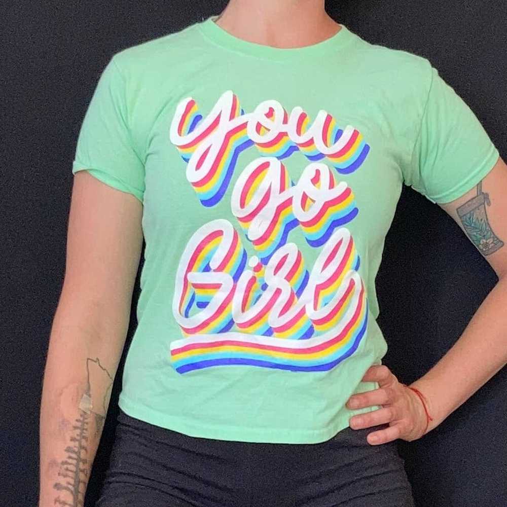 y2k You Go Girl tshirt - image 1