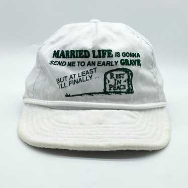 Vintage Married Life Early Grave Funny Hat