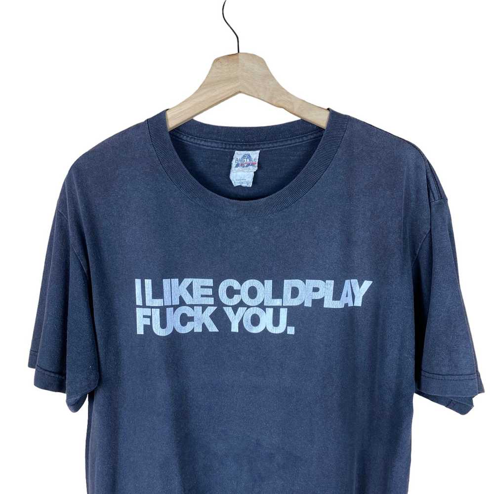 Band Tees × Fucking I LIKE COLDPLAY FUCK YOU. BAN… - image 2