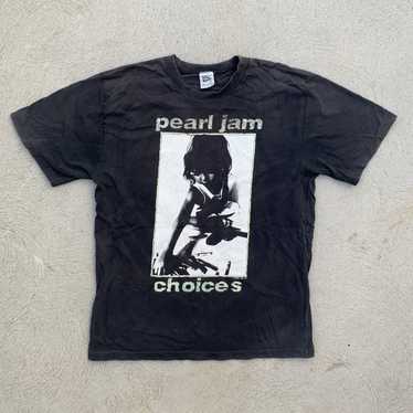 Choices pearl jam t - Gem