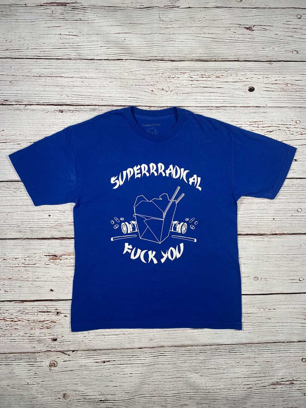 Streetwear × Superrradical Superrradical Fuck You… - image 1