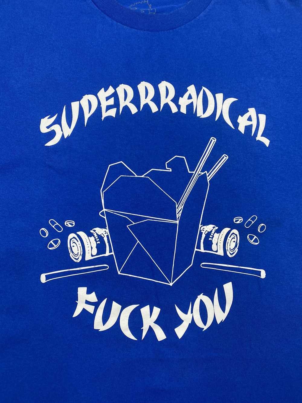 Streetwear × Superrradical Superrradical Fuck You… - image 2