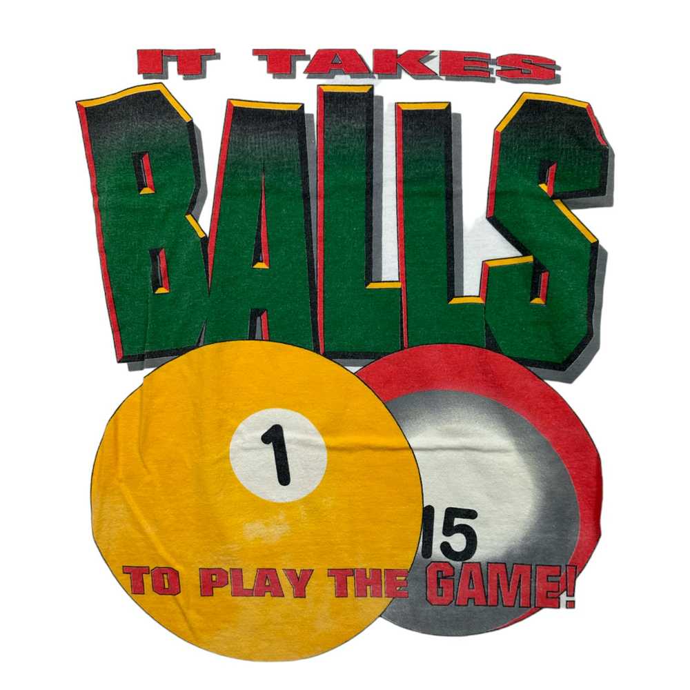 8-Ball IT TAKES BALLS TO PLAY THE GAME TEE 1994 -… - image 4
