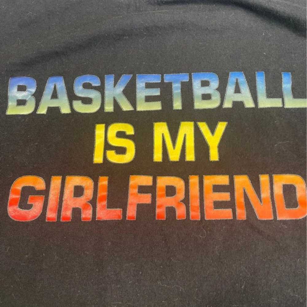 Mens XL Basketball is my Girlfriend Tee - image 2