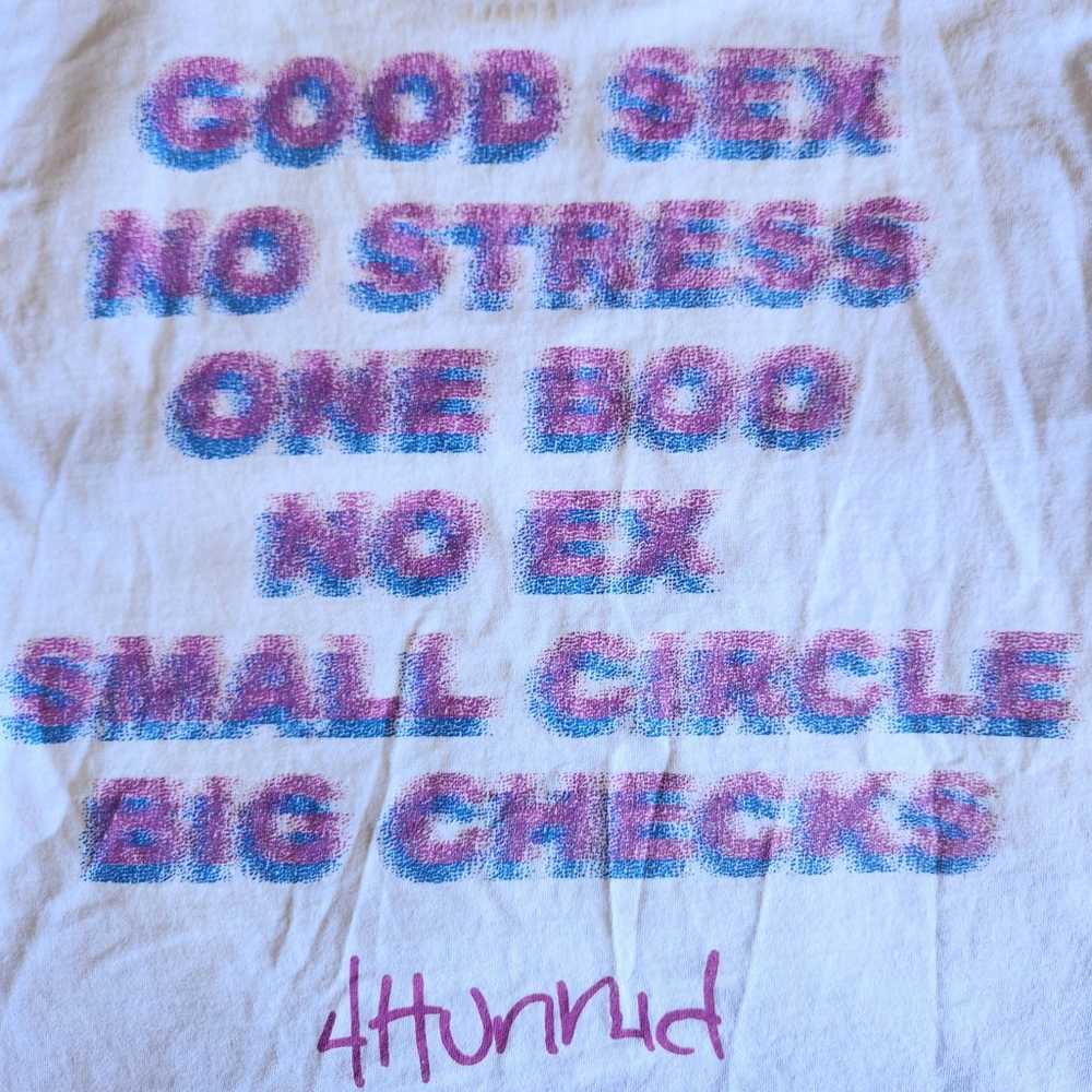 4Hunnid YG Good Sex No Stress My Life Men's S Whi… - image 1