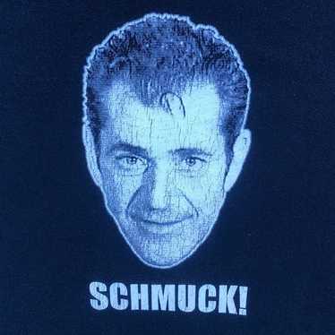 Vtg Mel Gibson “Schmuck!” Graphic Tee - Size Small