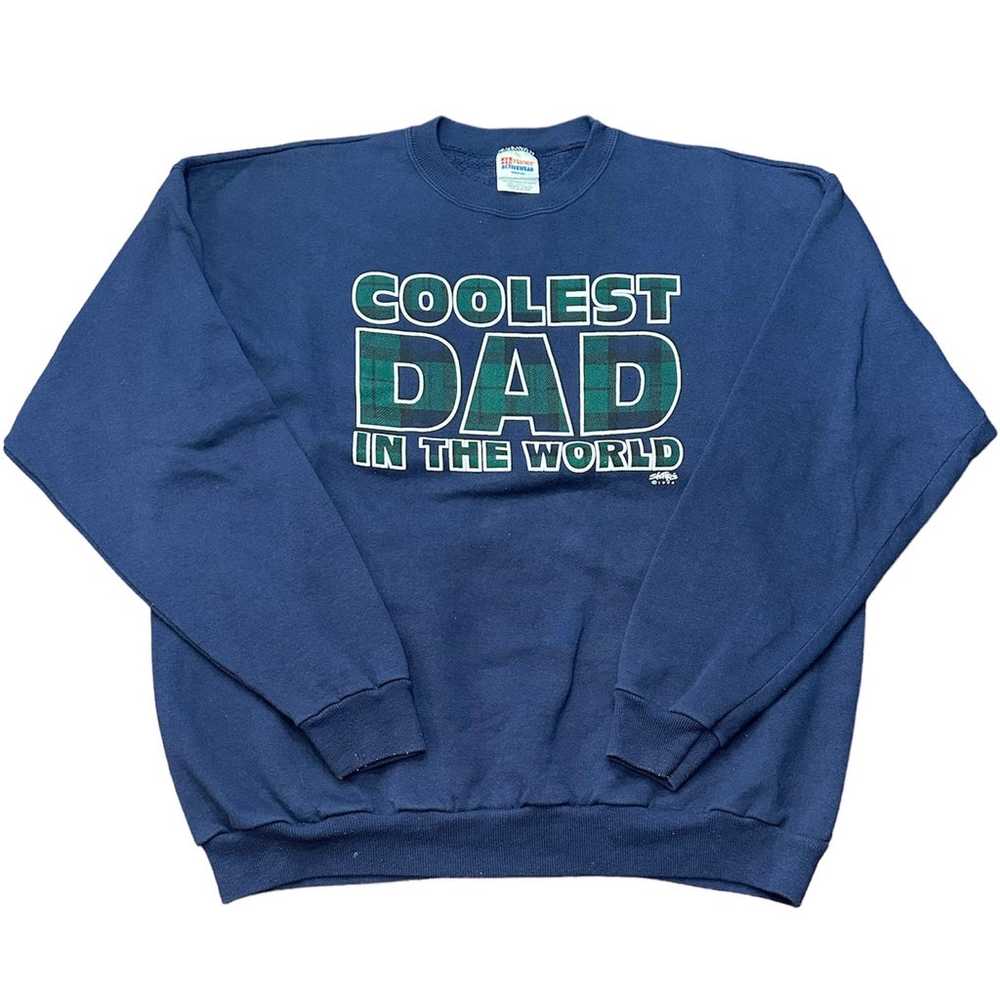 Vintage Hanes Fathers Day Sweatshirt Coolest Dad … - image 1