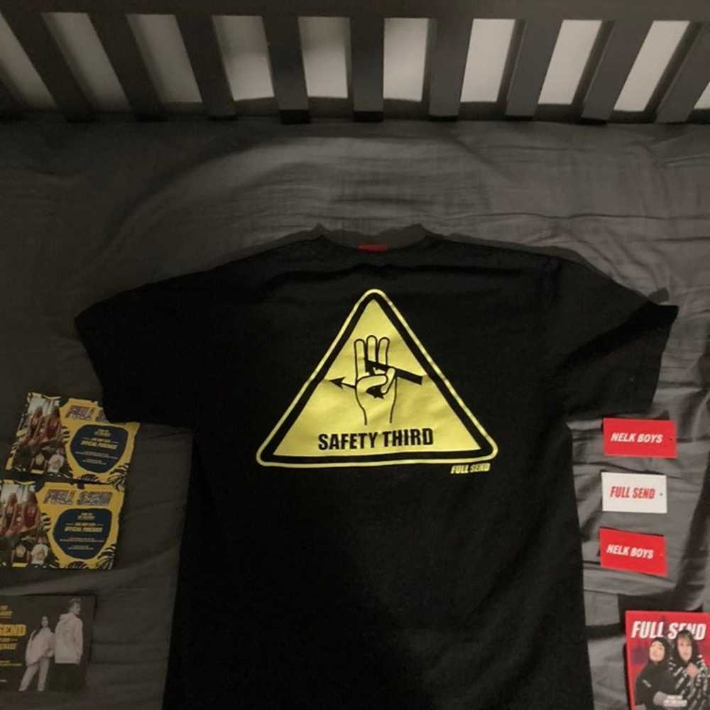 Full Send Safety Third Shirt - image 3