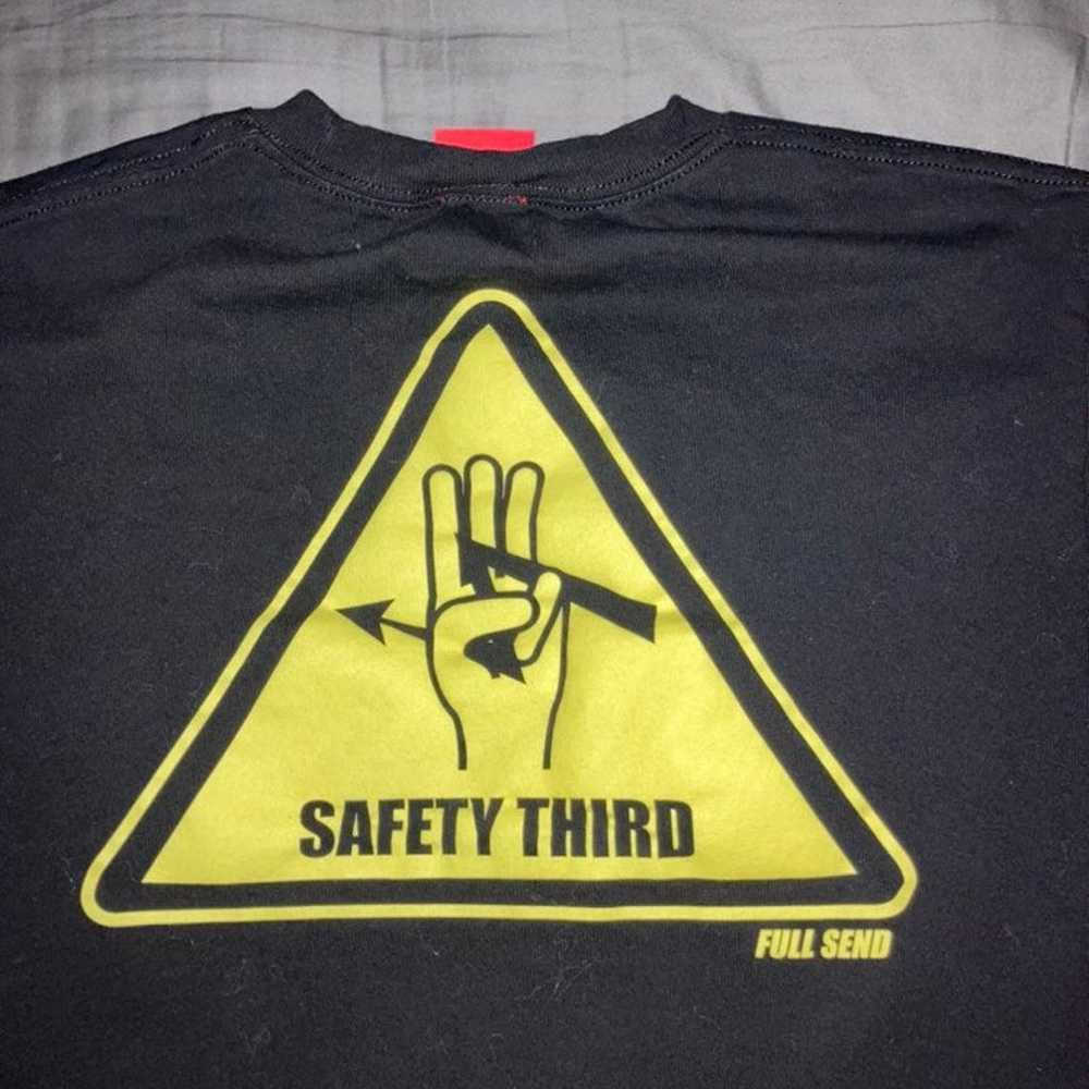 Full Send Safety Third Shirt - image 4
