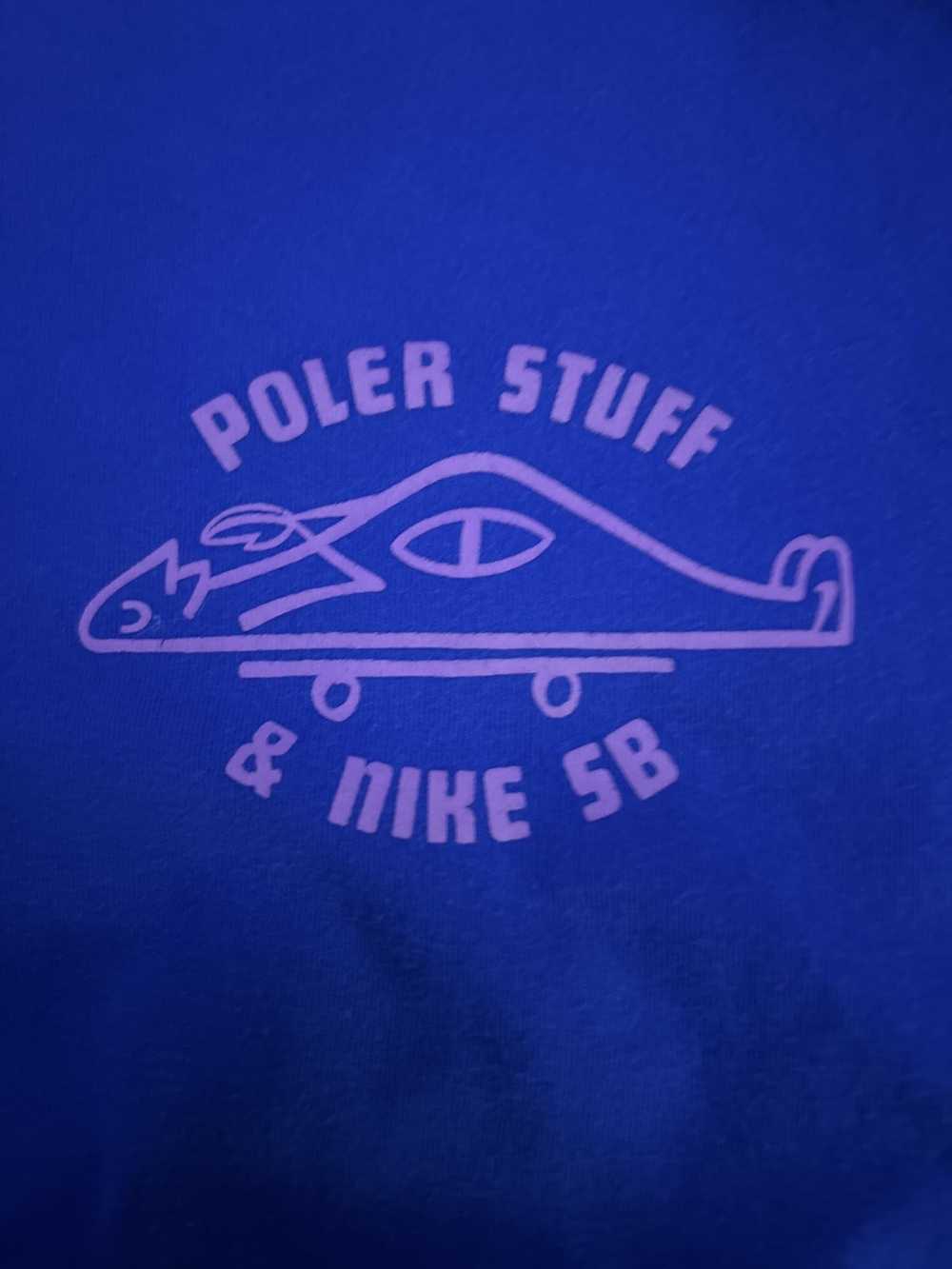 Nike × Poler Stuff Nike SB x Poler Stuff T-Shirt … - image 5