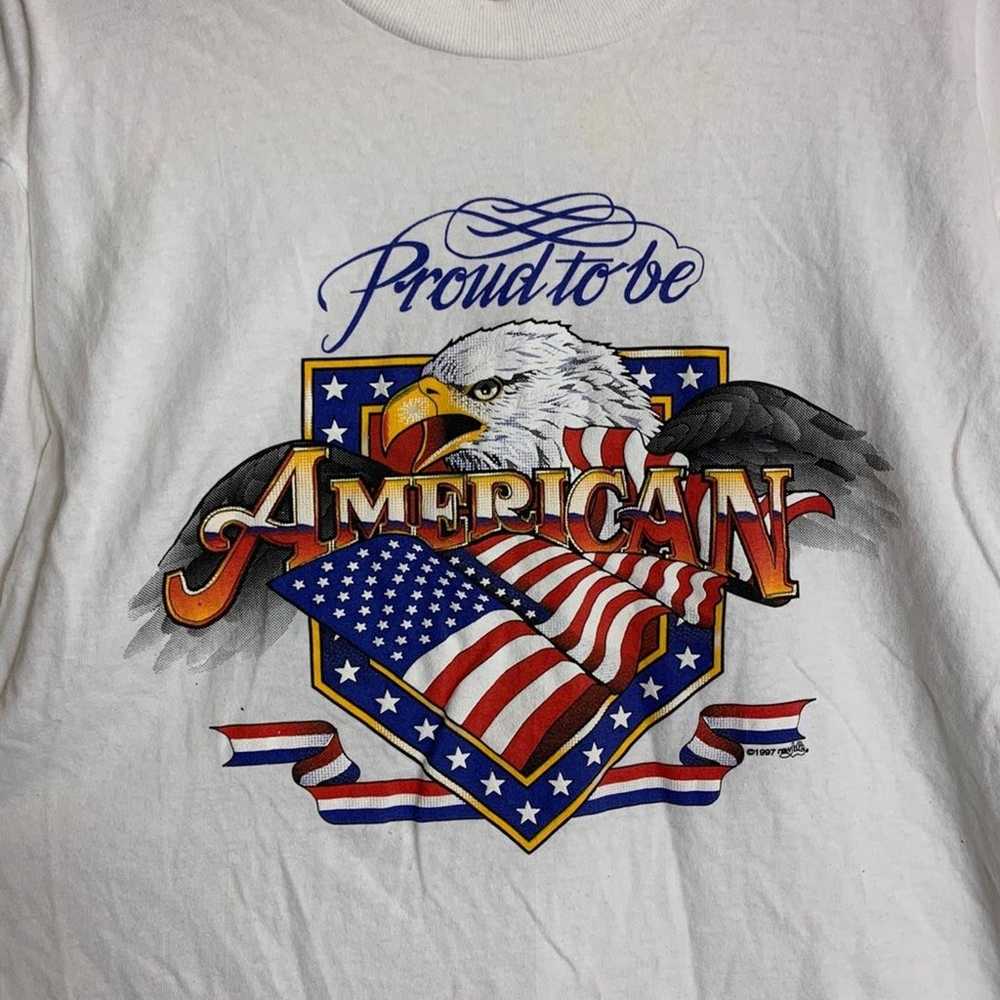 Vtg 1997 Proud To Be American T-shirt - image 2