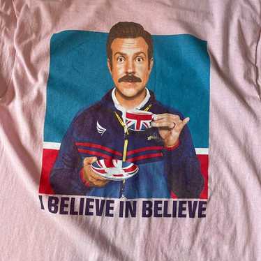 Ted Lasso Adult Large T-Shirt Pink I Believe in B… - image 1