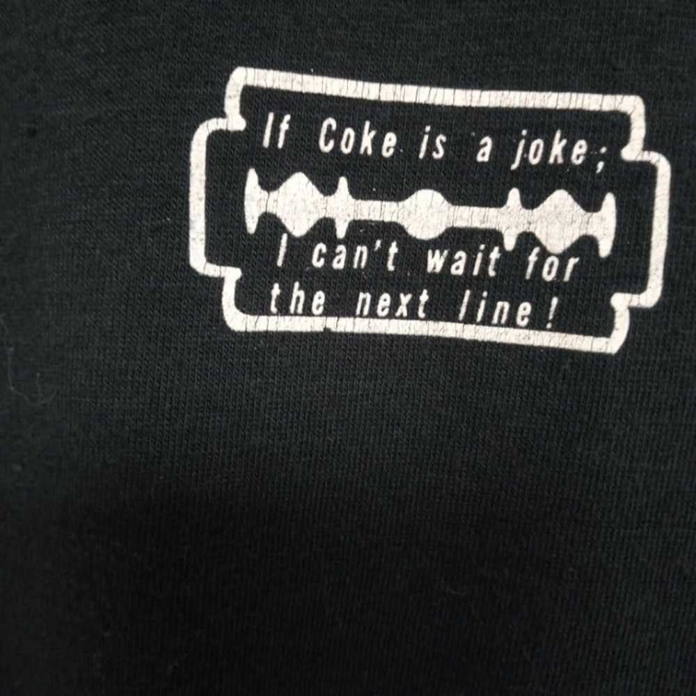 1980'S COKE IS A JOKE, I CAN'T WAIT FOR THE NEXT … - image 2