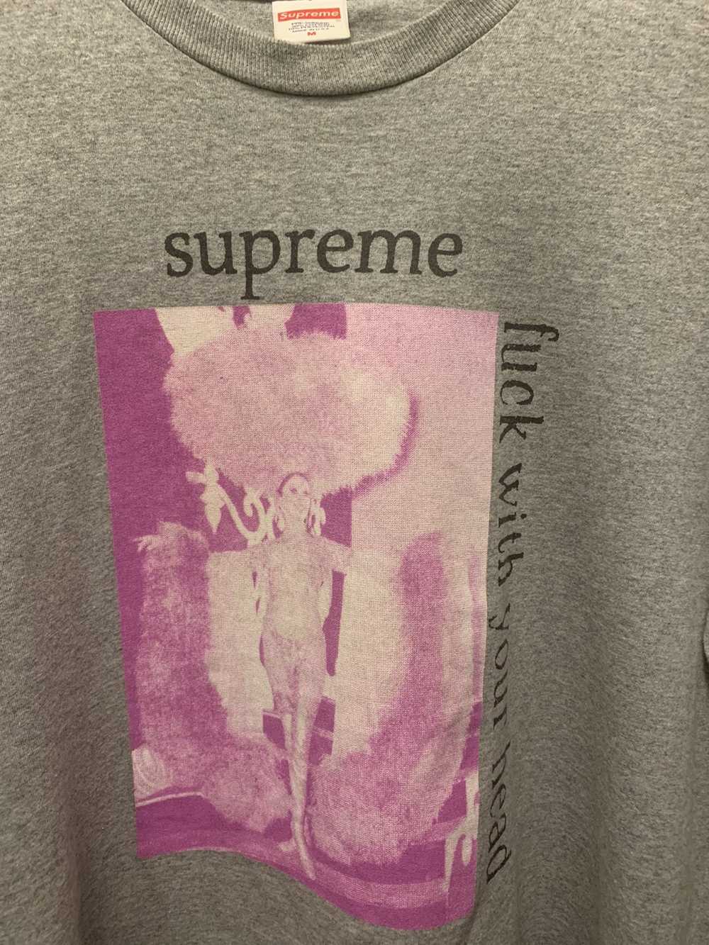 Supreme Fuck With Your Head Tee - image 1
