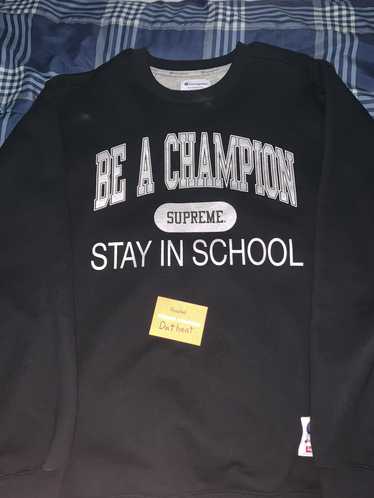 Champion supreme best sale stay in school