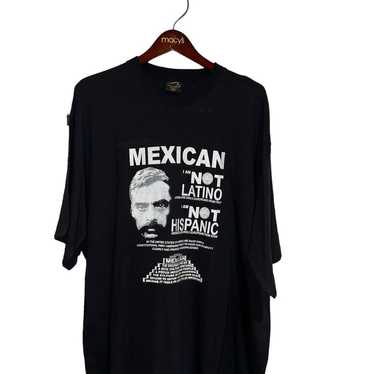 Mexican I Am Not Latino I Am Not Hispanic 90’s Vi… - image 1
