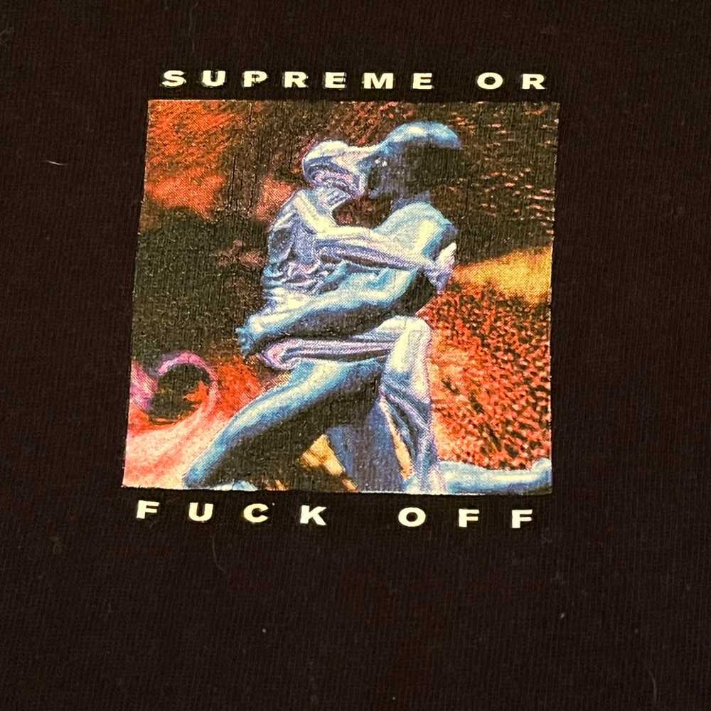 Supreme or F**k Off Graphic Tee Shirt Black Mediu… - image 3