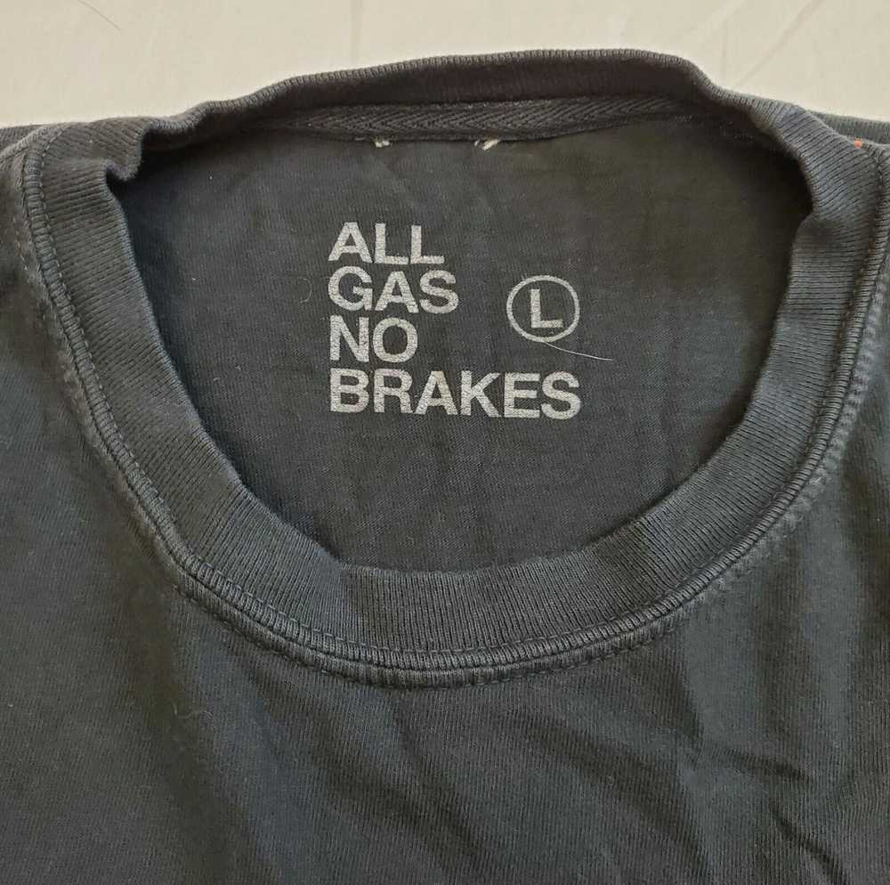 All Gas No Brakes All Gas No Brakes RARE Mens Sz … - image 5