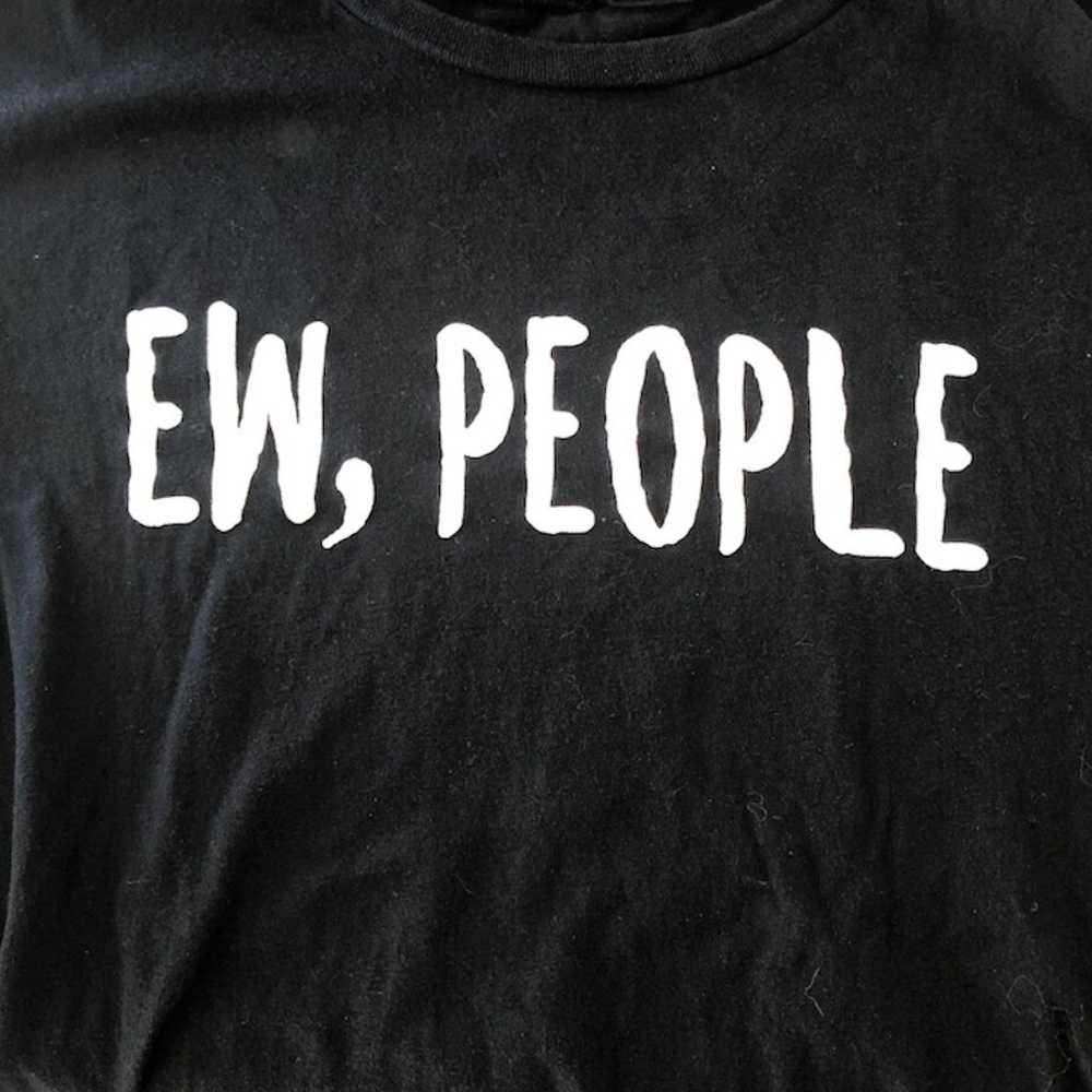 Ew, People Hot Topic Black Short Sleeve T-Shirt •… - image 5