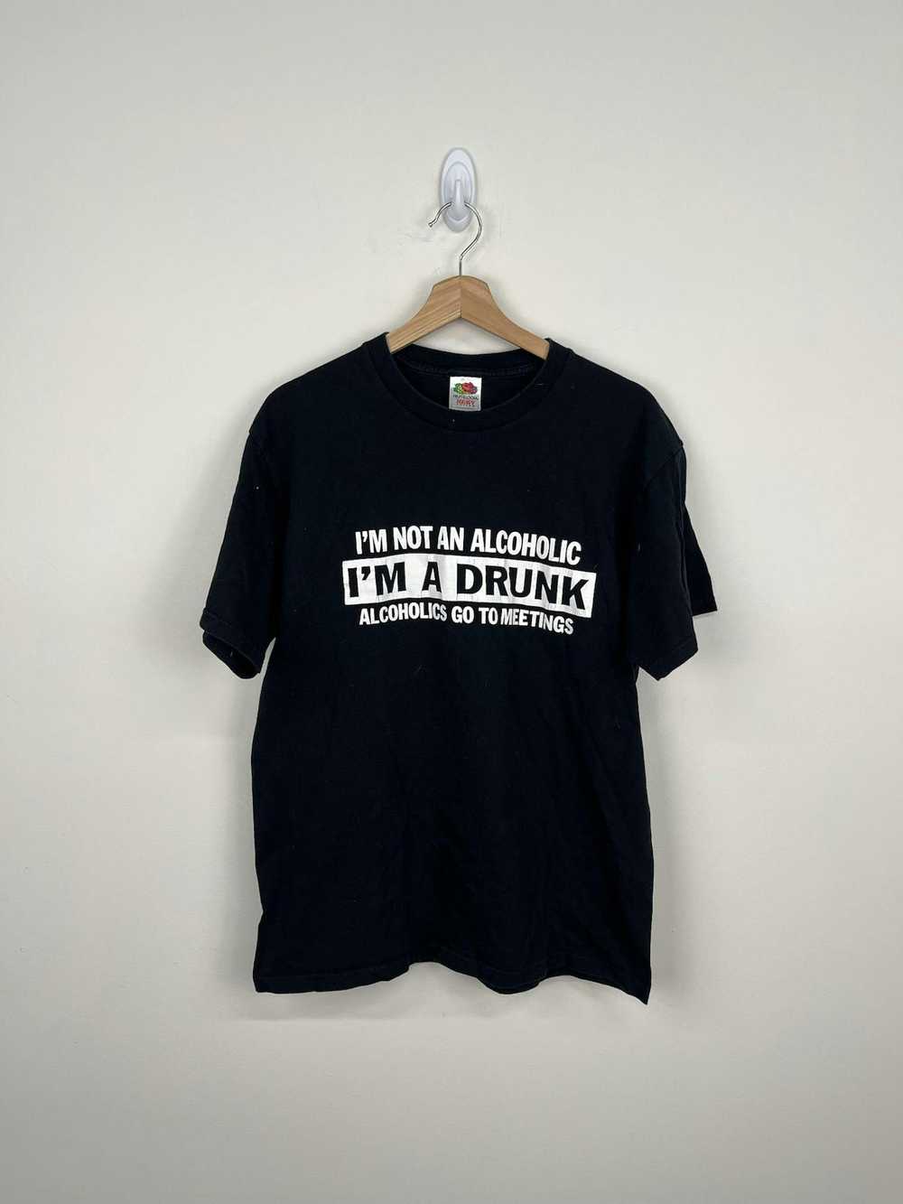 Tee Shirt × Vintage Y2K Im Not an Alcoholic Tee - image 1