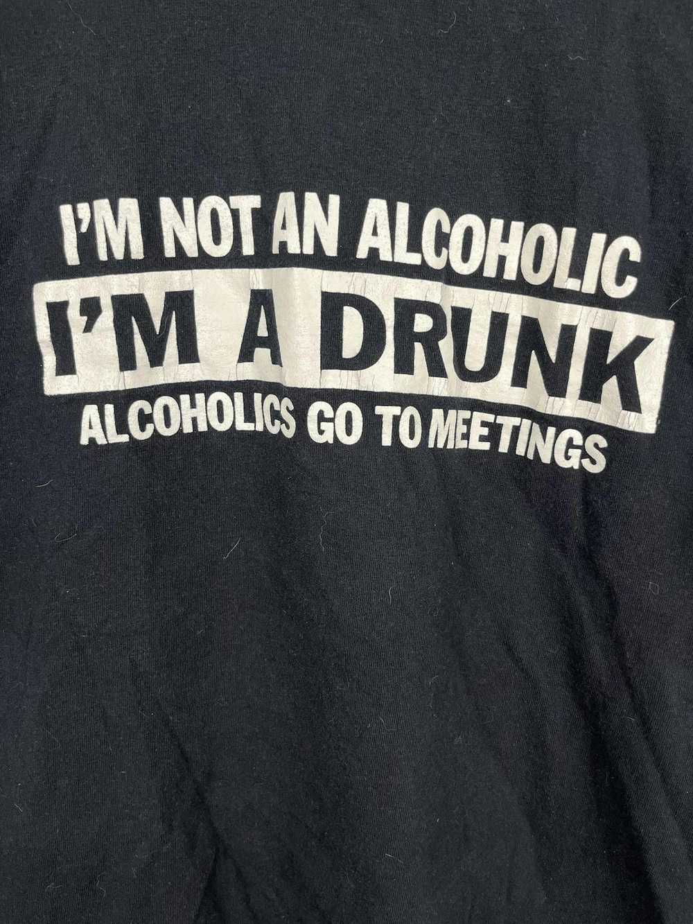 Tee Shirt × Vintage Y2K Im Not an Alcoholic Tee - image 2