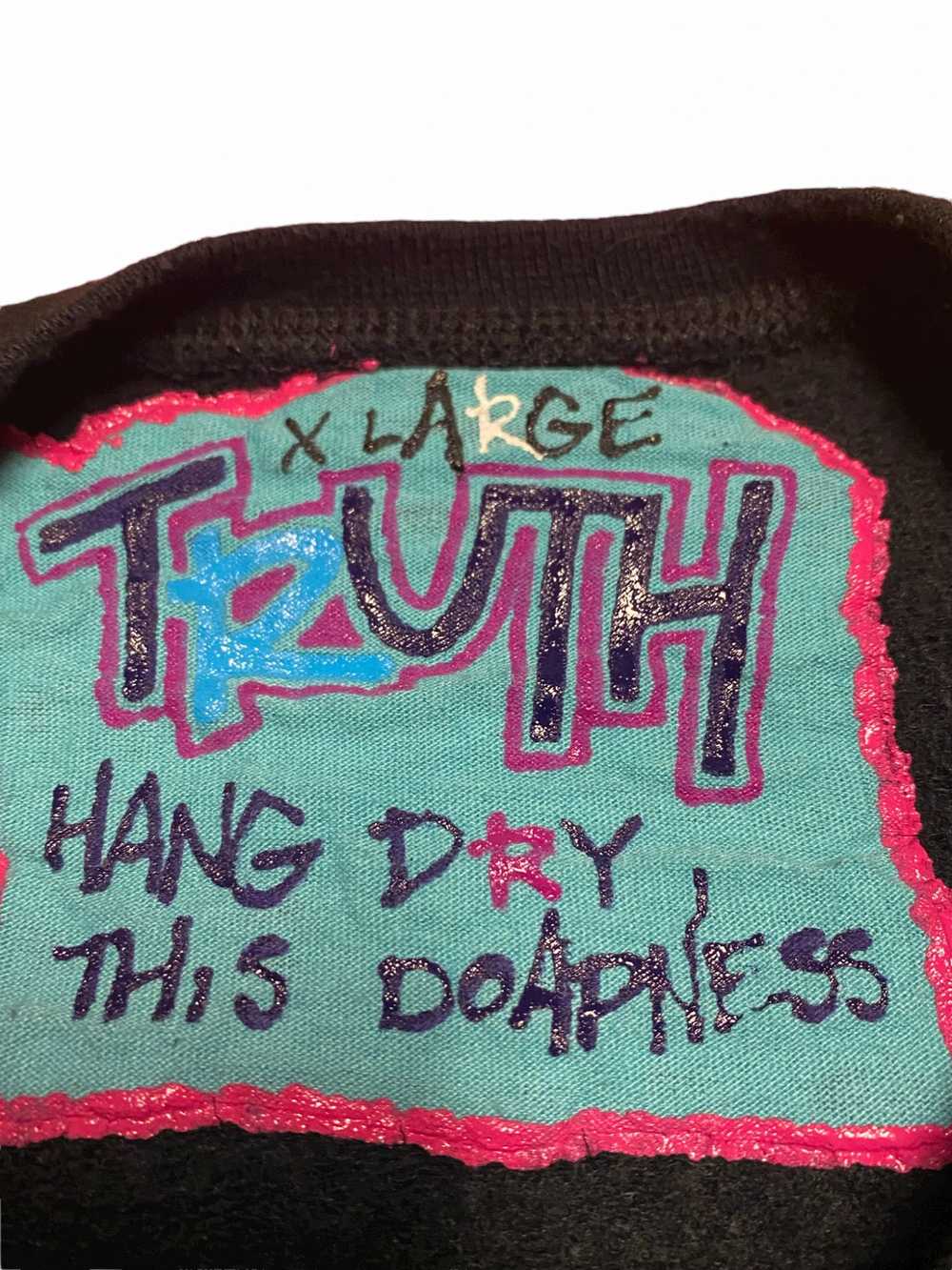 Custom × Custom Sweatshirt × Handmade Truth Today… - image 4